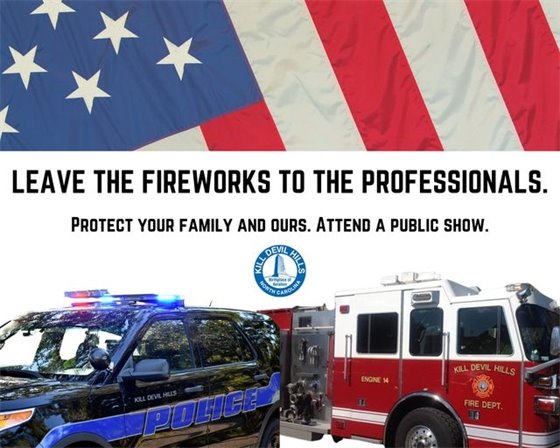 The best way to stay safe this July 4th is to attend public fireworks displays put on by trained professionals and avoid use of consumer fireworks, which can cause serious injury, burns, and damage due to their unpredictability.   Make plans to watch the town's annual fireworks show: Tuesday, July 4th at 9:15 p.m. at Avalon Pier, 2111 North Virginia Dare Trail (Milepost 6) The ONLY type of consumer fireworks that are LEGAL in KDH are caps, snakes and glow worms, smoke devices, trick noise-makers, sparklers and other sparkling devices, such as fountains. If you do decide to use legal consumer fireworks in an area where the use of these devices is permitted, here are a few tips to keep you safe: •	Don't allow children to play with or light the devices. •	Light only one device at a time and quickly move away to enjoy the show. •	Never place any part of your body overtop the device. •	Have a bucket of water or water hose readily available where you are lighting the fireworks in case a fire starts. •	Do not attempt to relight a device that does not ignite and properly fire. Instead, soak it in water before properly disposing of it.  •	Thoroughly soak all devices prior to disposing of them. To find out where professional fireworks shows are happening along the Outer Banks, visit: www.darenc.com/Fireworks