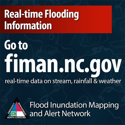 To sign up to receive alerts if water levels in your area begin to rise due to storm surge, visit www.FIMAN.NC.gov and select the flood gauge(s) located in the waterway you’d like to monitor in real time.