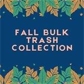 Fall Bulk Trash Collection Graphic
