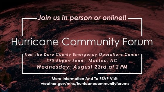 Dare County Emergency Management Director Drew Pearson will be joined by Erik Heden, the National Weather Service’s local Warning Coordination Meteorologist, for a Hurricane Preparedness Forum that will be held at 2 p.m. on Wednesday, August 23, 2023.