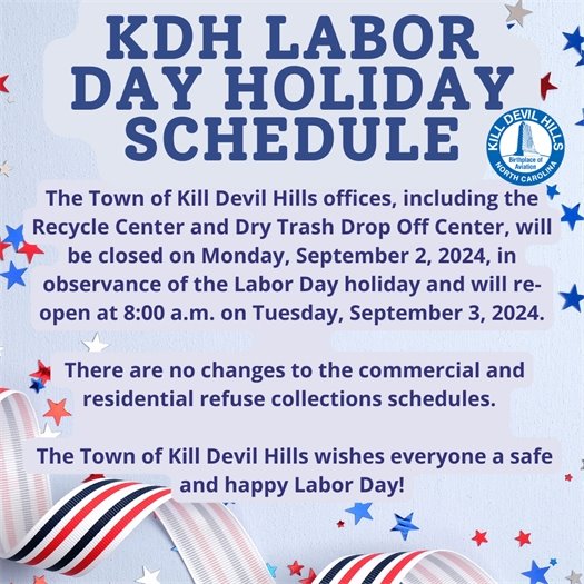 Labor Day Holiday Schedule for Town of KDH offices