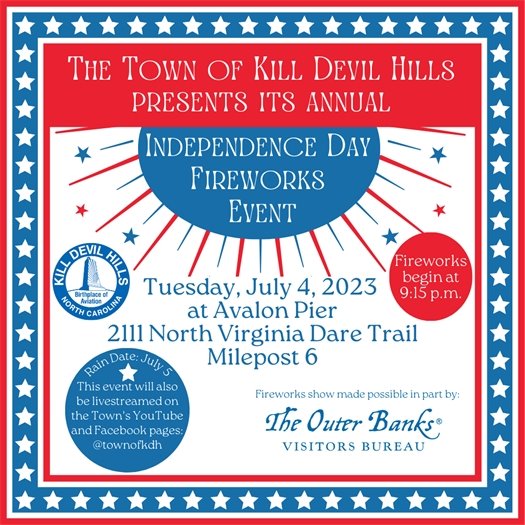 The Town of Kill Devil Hills is proud to present its annual 4th of July fireworks show on Tuesday, July 4th at 9:15 p.m. at Avalon Pier, 2111 North Virginia Dare Trail (Milepost 6). Visit one of our many beach accesses where you can set up your beach chairs to watch the spectacular show.