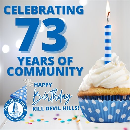 Kill Devil Hills 73rd 'birthday' graphic