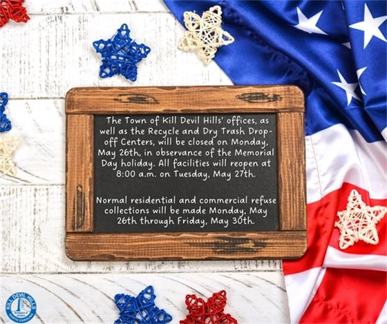 A graphic with the Town's schedule for the Memorial Day holiday