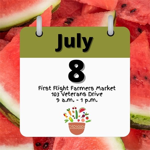 July 8 First Flight Farmers Market 