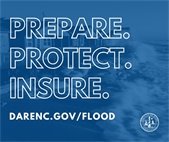 Whether you live in the Outer Banks year-round or own a second home here, protecting your property is essential. Even homes in areas that generally do not flood can be damaged due to flash flooding from rain, high groundwater levels and the naturally low island topography of the Outer Banks. It is important to know the hazards that may exist for your property and what steps you can take to prepare your property and your family to reduce the risks of flood damages.  Visit DareNC.gov/Flood for more information regarding planning for flood hazards and flood zones in Dare County. 
