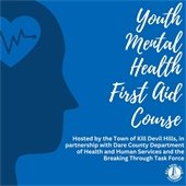 Town of Kill Devil Hills to Host Youth Mental Health First Aid Course