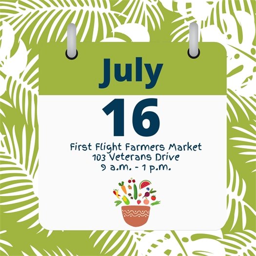 Shop Local, Shop Small, Shop at the First Flight Farmers Market!