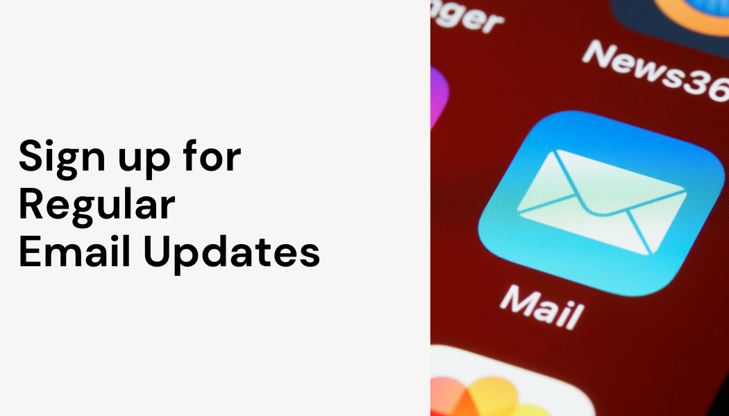 sign up for regular email updates